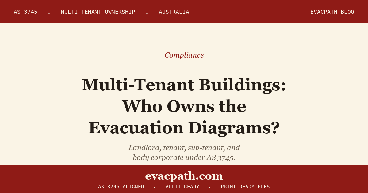 Multi-Tenant Commercial Evacuation Diagrams: Who Owns What Under AS ...